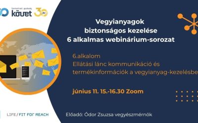 Ingyenes webinárium sorozat a LIFE Fit for REACH-2 projekt keretében – 6. rész